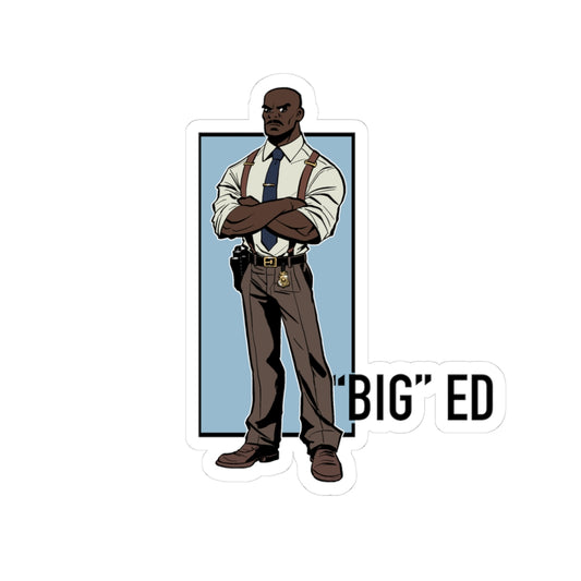 Somewhere in Between™ Kiss-Cut Sticker – Big Ed Edition